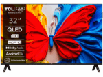 TCL 32"S5K FHD QLED TV;60 Hz HDR 10 Android TV Dolby Digital Plus; HDR 10: Netflix USB 1080p; Android TV (ATV 11.0) Google Play Store; Chromecast & T-cast; HDMI 2x 1.4 USB 1x 2.0; Multiple Viewing Mode; Metallic Bezel-less; Brushed metal front
