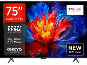 TCL 75"P8K 4K QLED TV 144Hz native display;Google TV; Motion Clarity Pro; Game Master; Onkyo 2.1; Dolby Vision