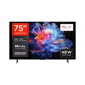 TCL 75"V6C 4K TV Google OS HDR10 HVA Panel Motion Clarity Dolby Audio; AiPQ Processor;